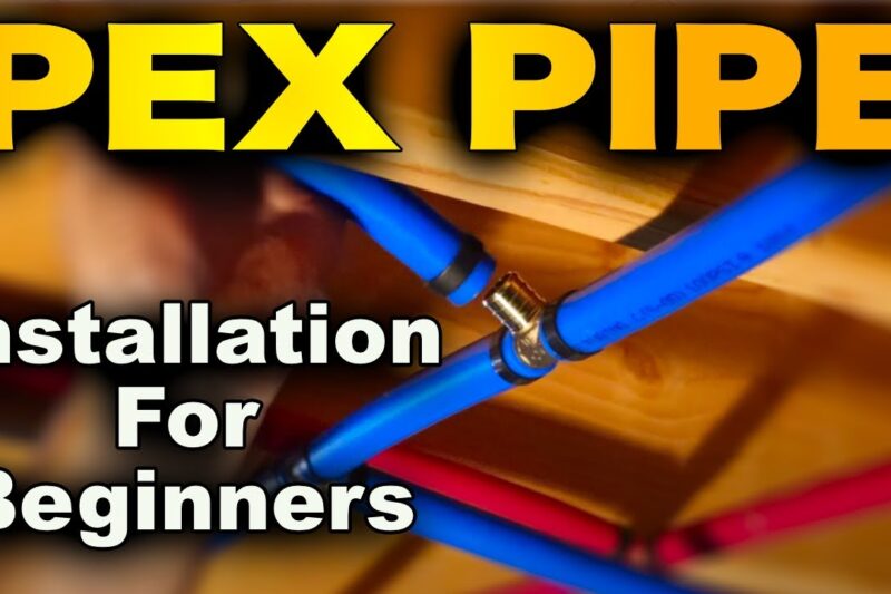 Comprehensive Guide to PEX Pipe Installation: Connecting All Fittings in an Entire House